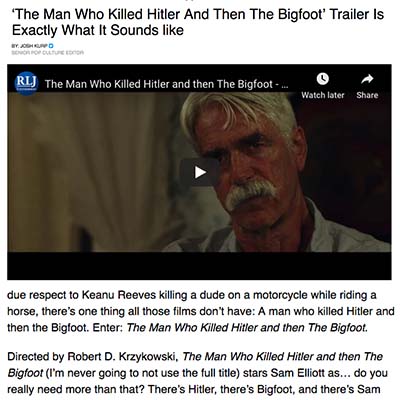 ‘The Man Who Killed Hitler And Then The Bigfoot’ Trailer Is Exactly What It Sounds like